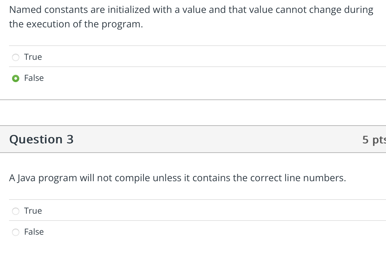 Named constants are initialized with a value and