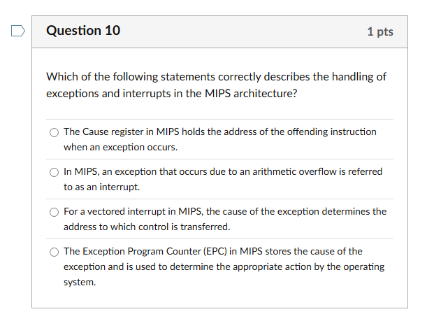 Question 1 0 Which of the following statements