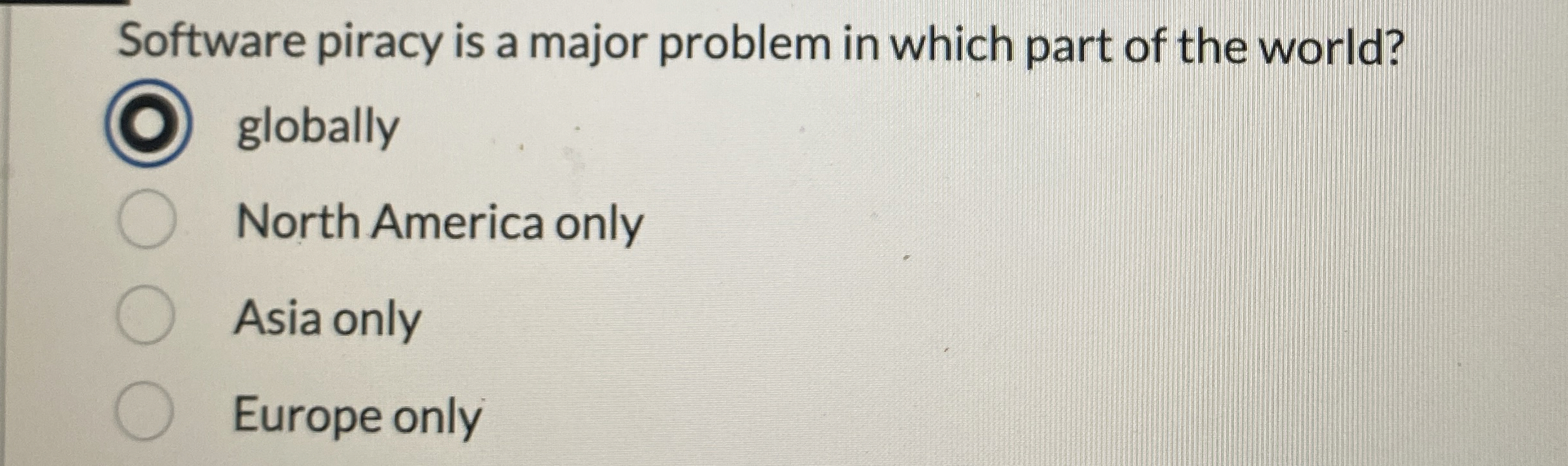 Software piracy is a major problem in which part