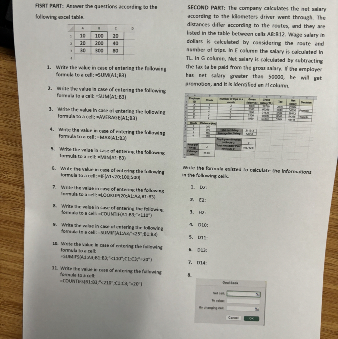FISRT PART: Answer the questions according to the