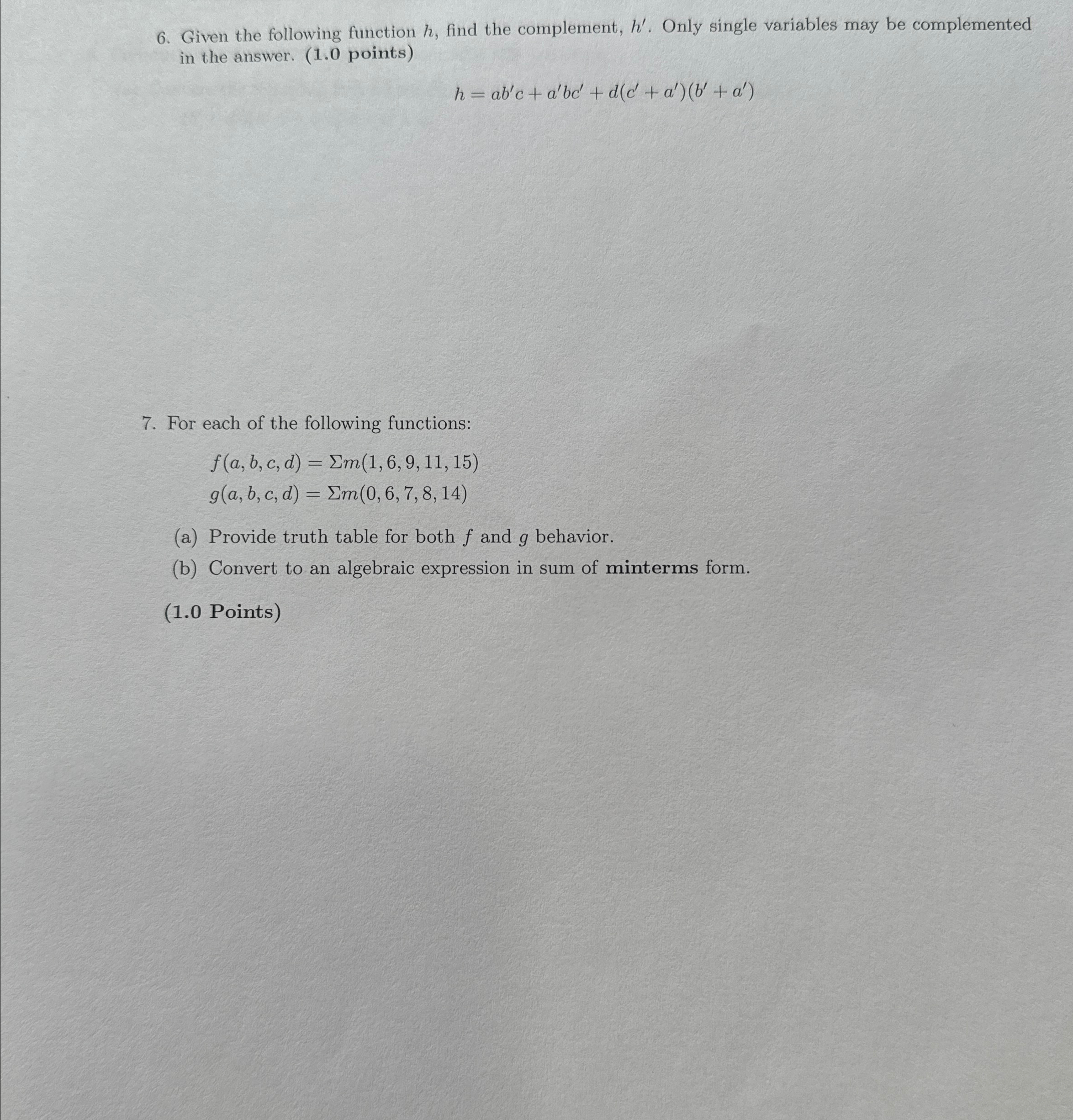 Given the following function h , find the