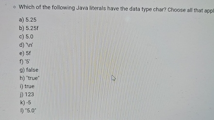 Which of the following Java literals have the