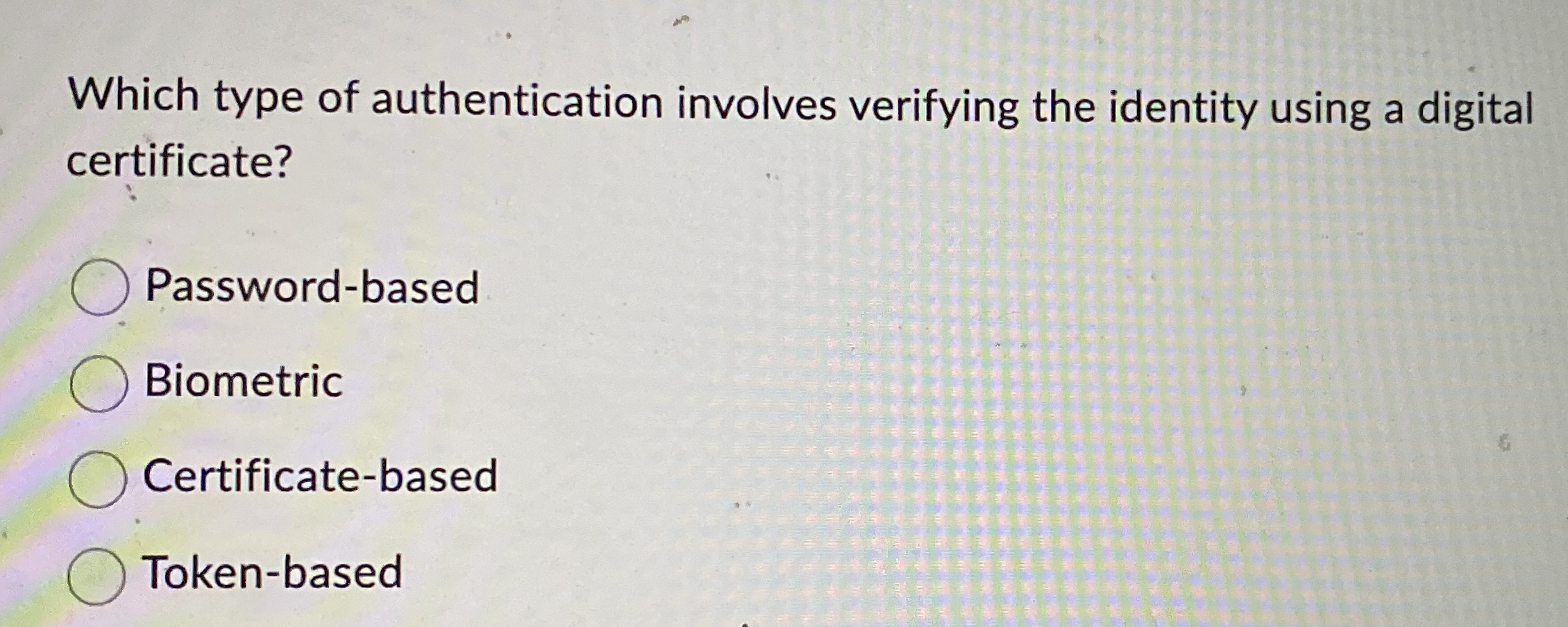 Which type of authentication involves verifying