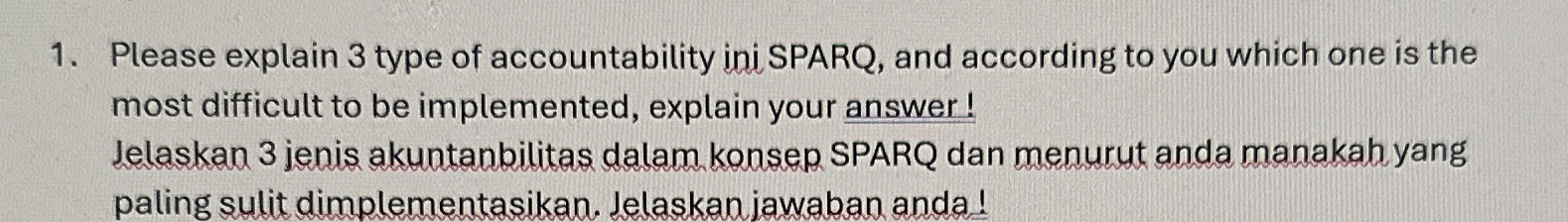 Please explain 3 type of accountability ini