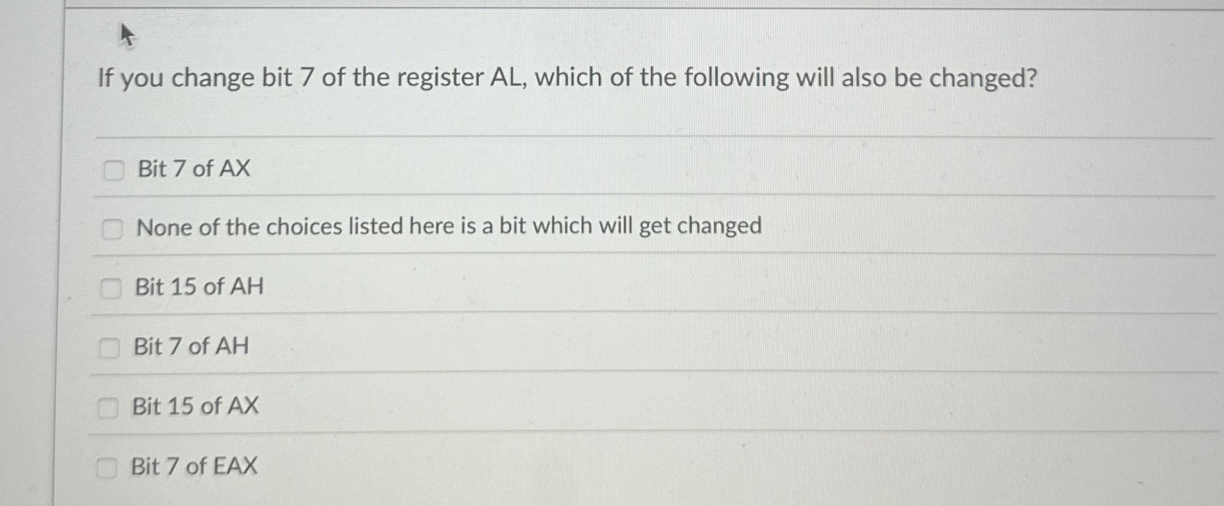 If you change bit 7 of the register A L , which