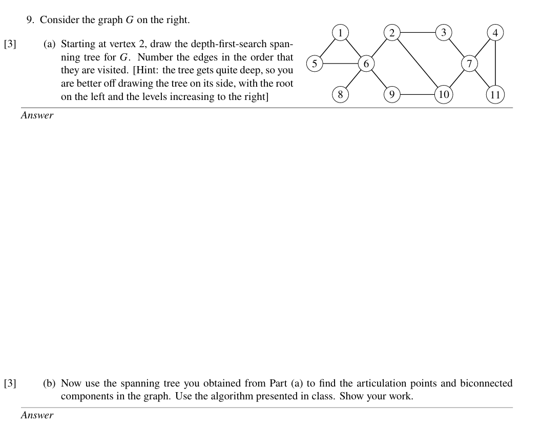 9 . Consider the graph \ ( G \ ) on the right. (