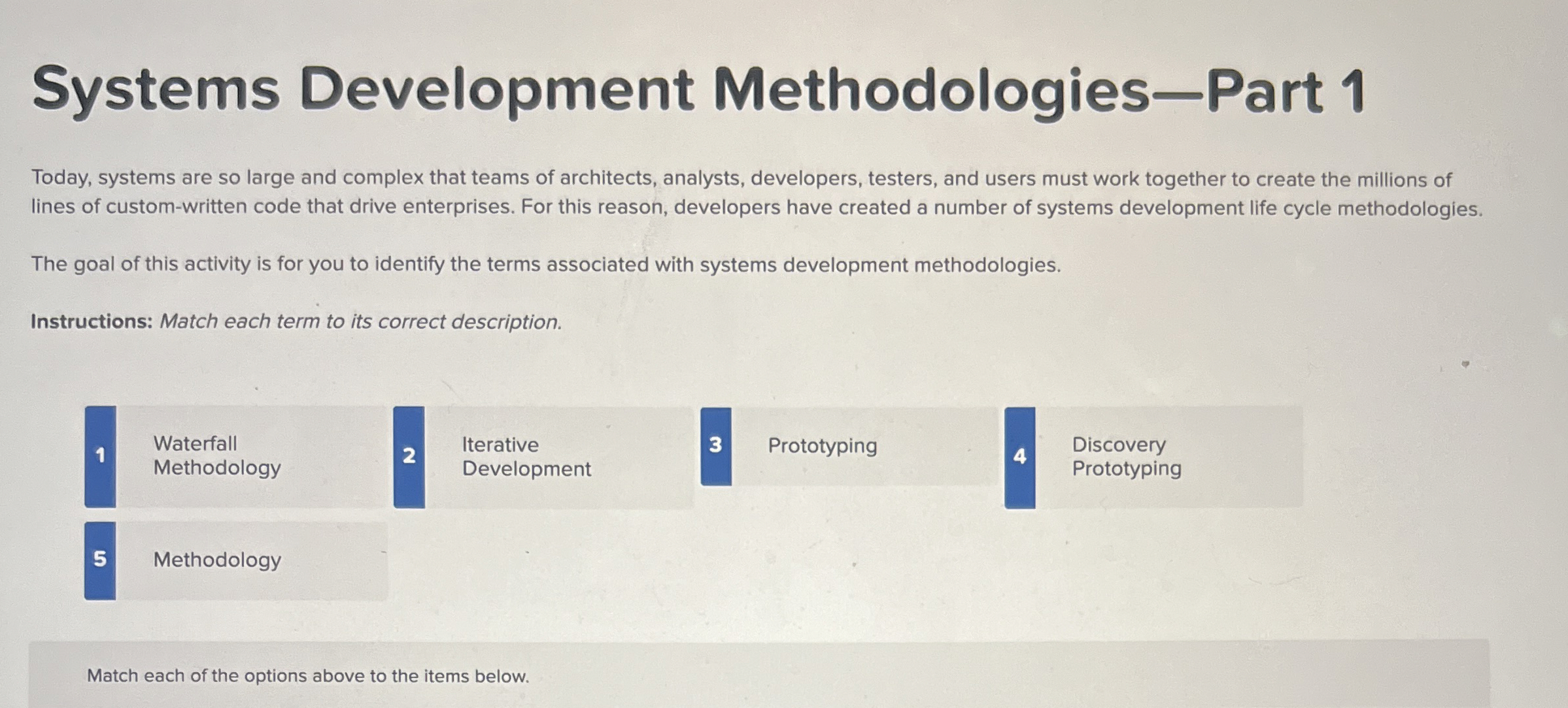 Systems Development Methodologies - Part 1 Today,