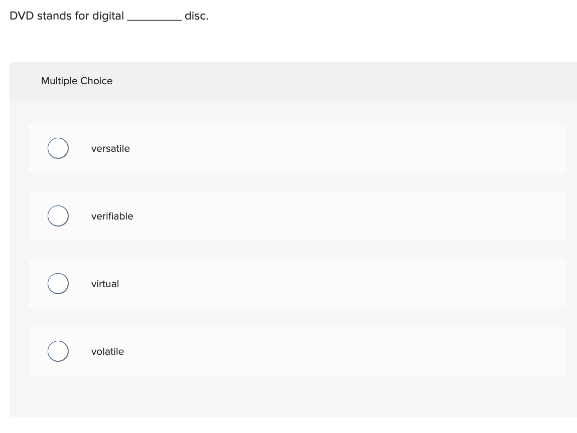 DVD stands for digital disc. Multiple Choice
