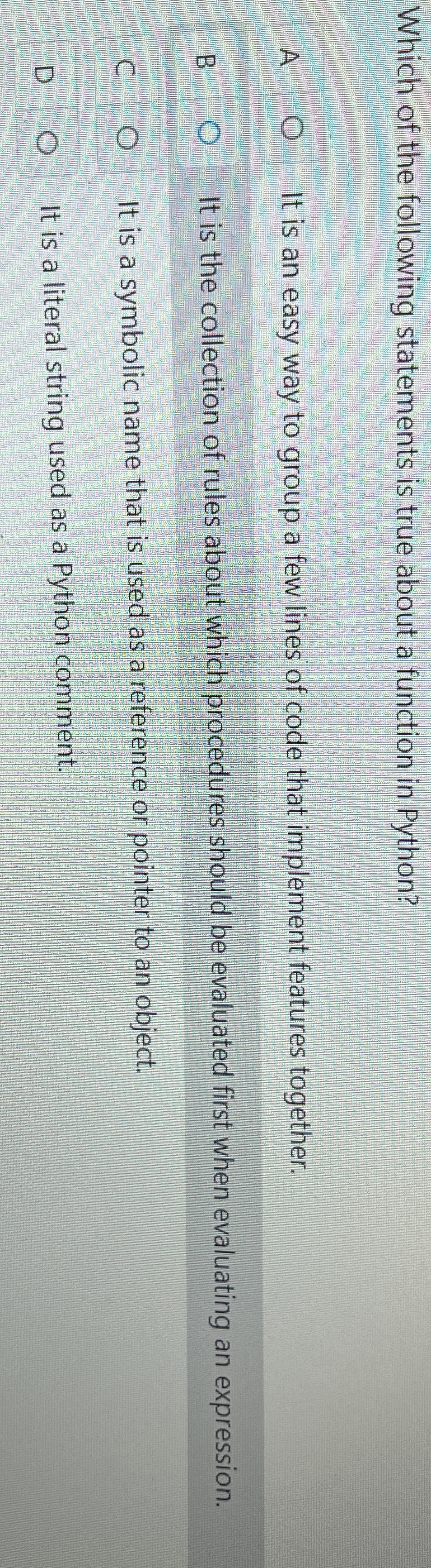 Which of the following statements is true about a