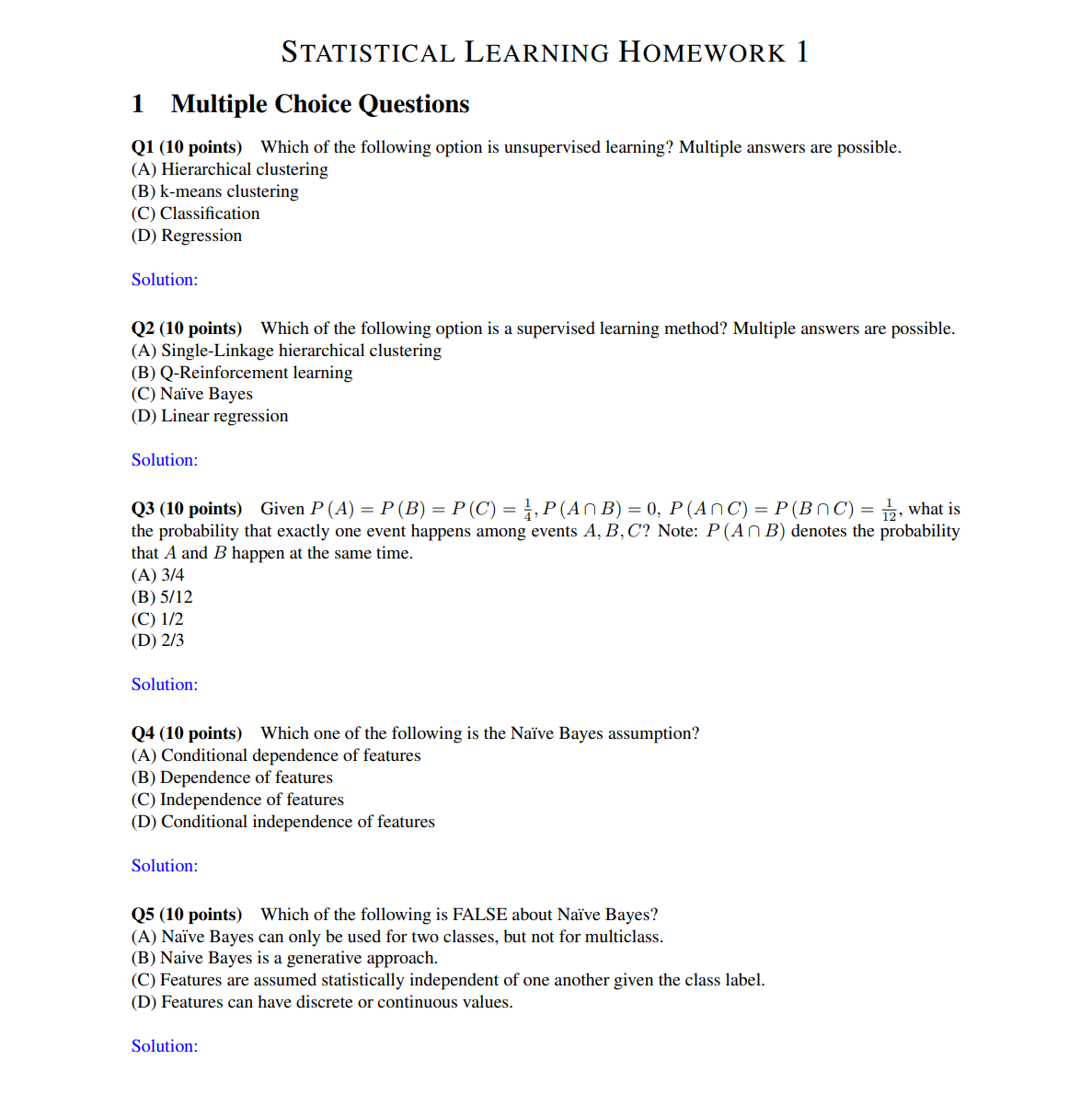 Statistical LEARNing HOMEWORK 1 1 Multiple Choice