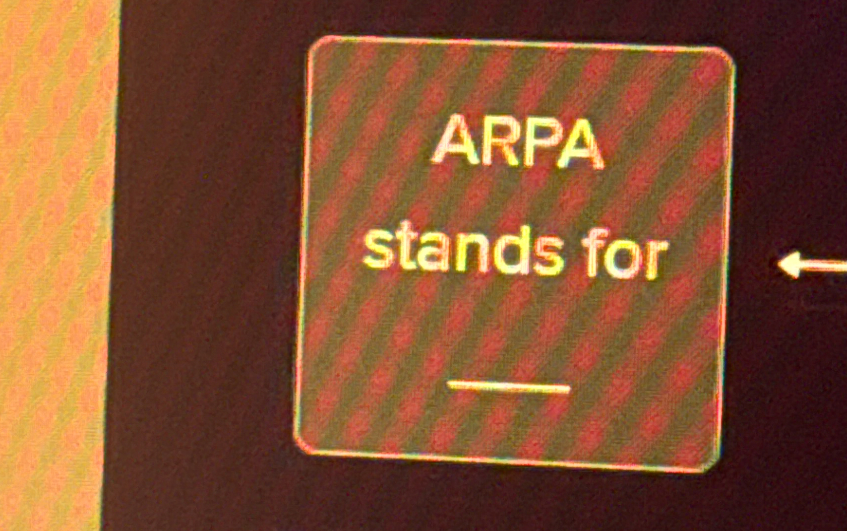 ARPA stands for q ,