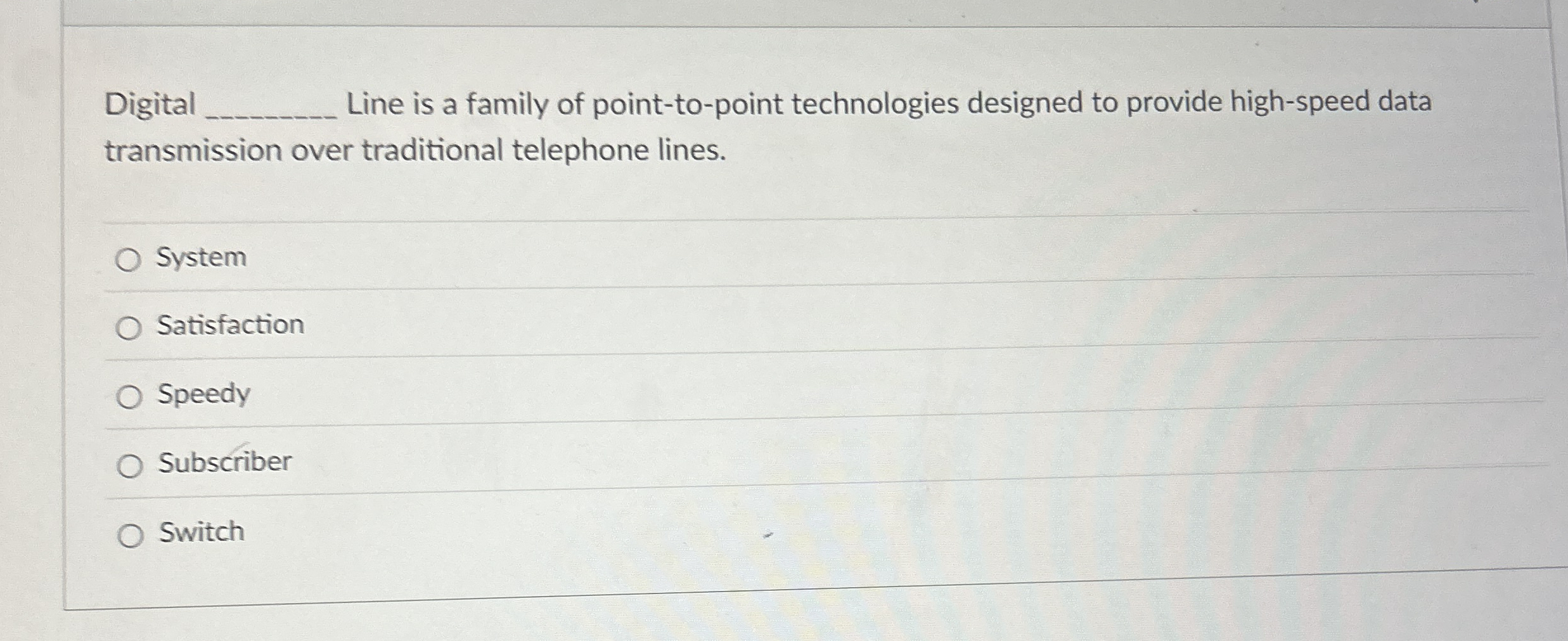 Digital Line is a family of point - to - point