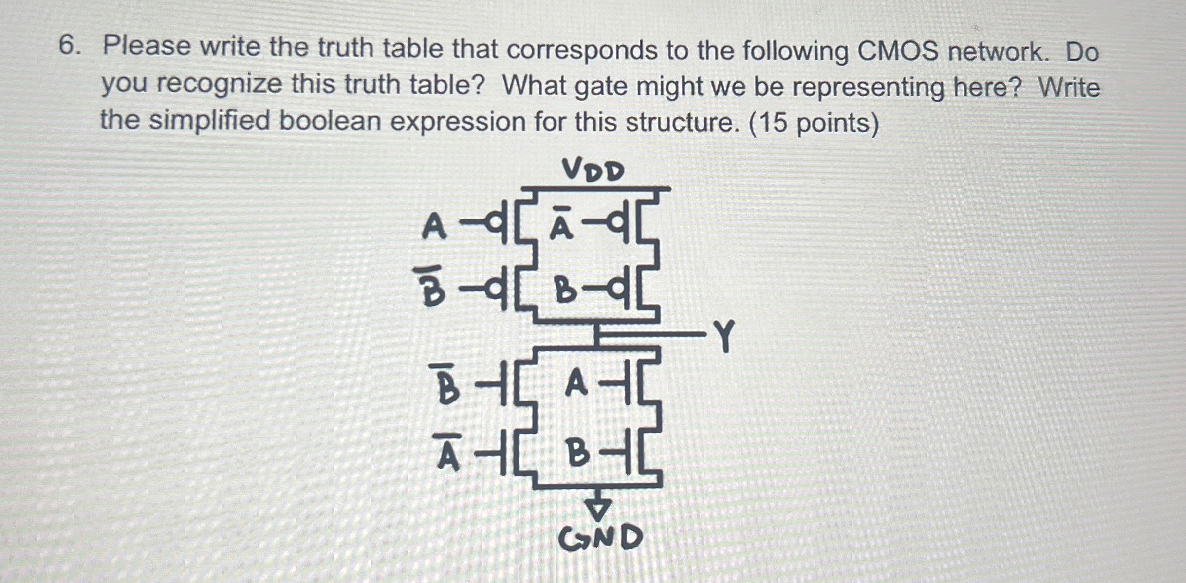 Please write the truth table that corresponds to