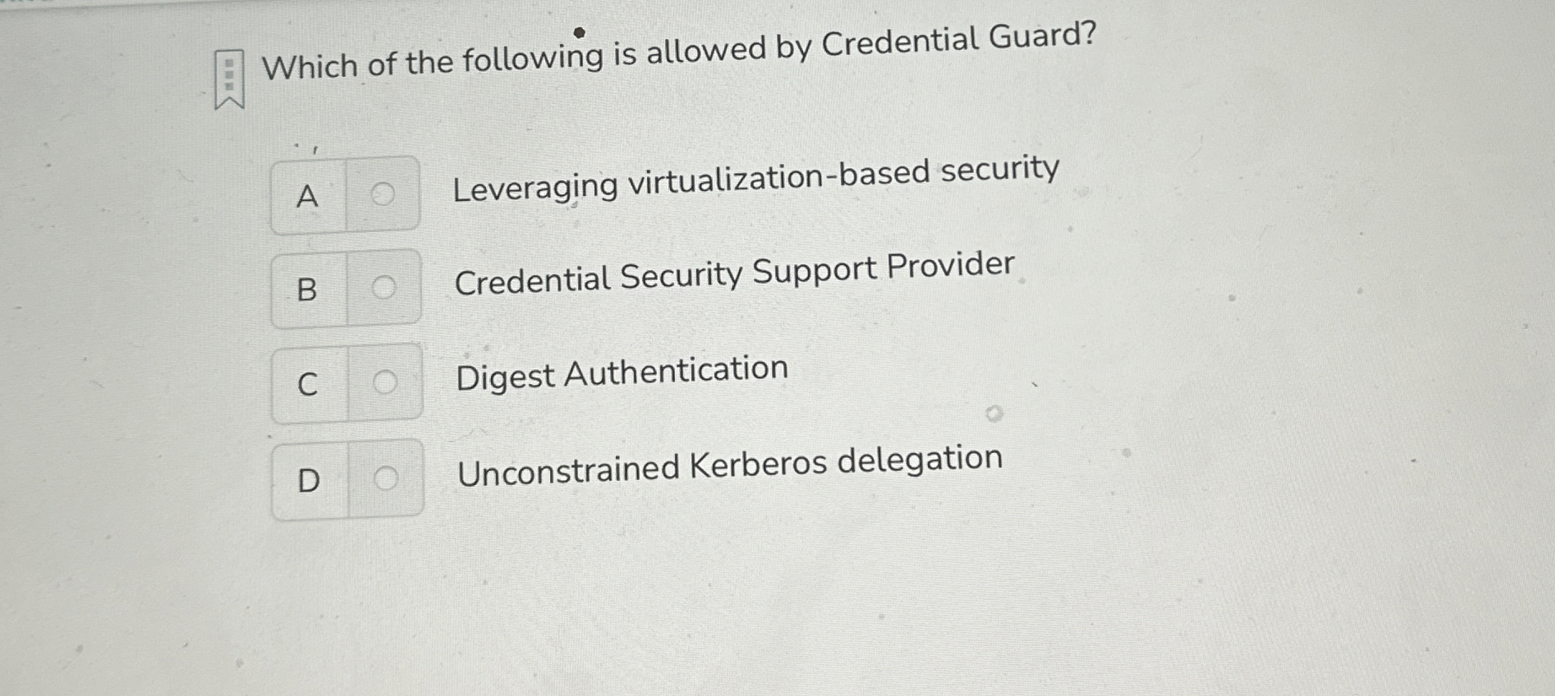Which of the following is allowed by Credential