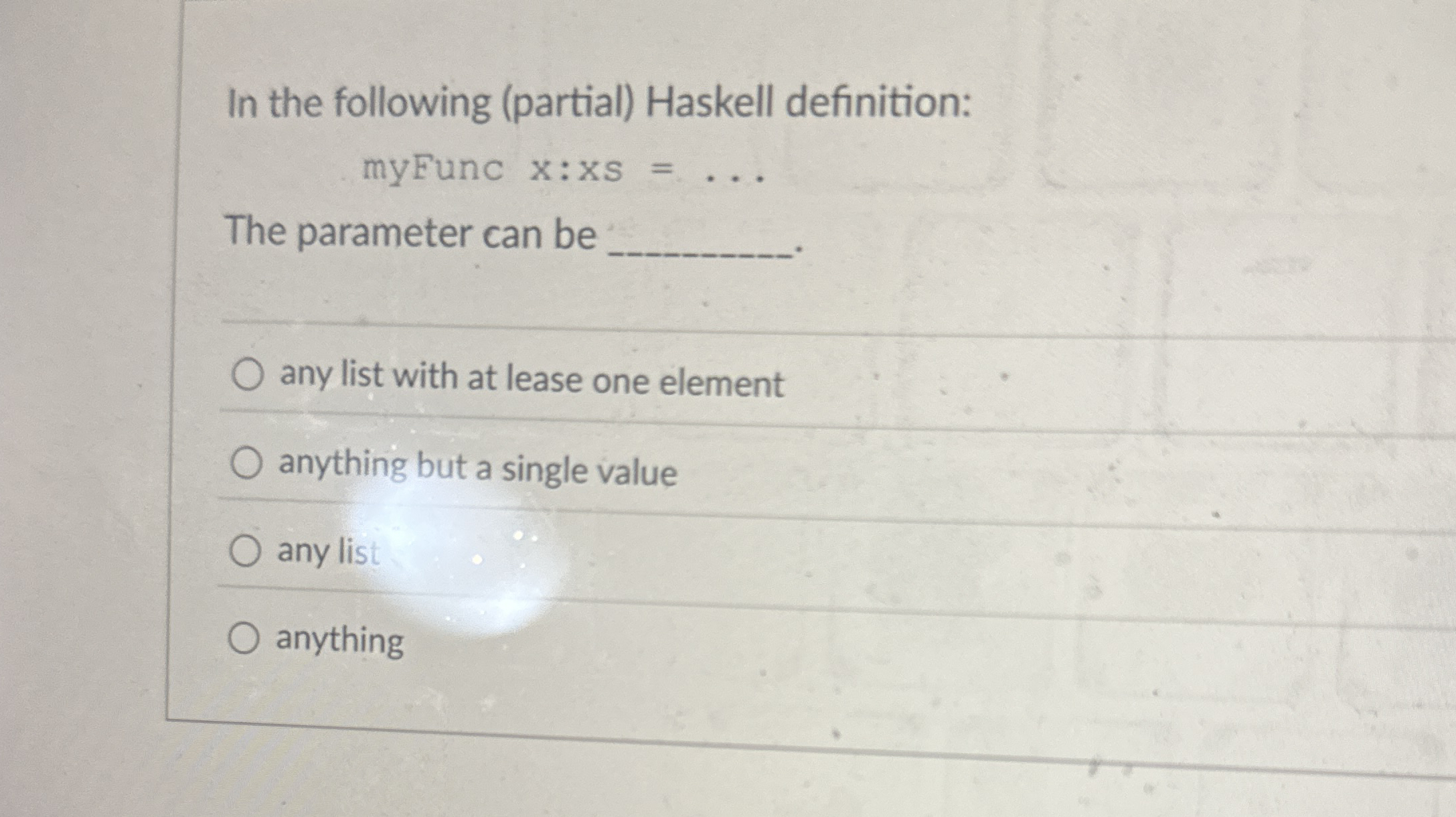 In the following ( partial ) Haskell definition: