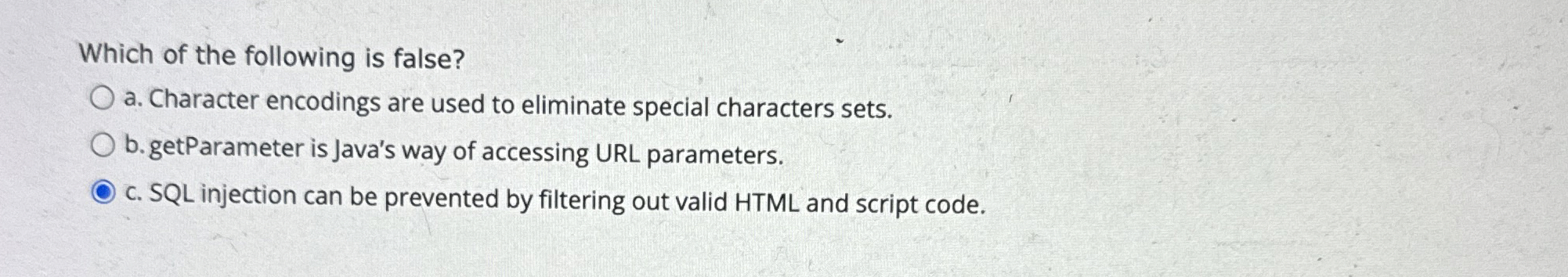 Which of the following is false? a . Character