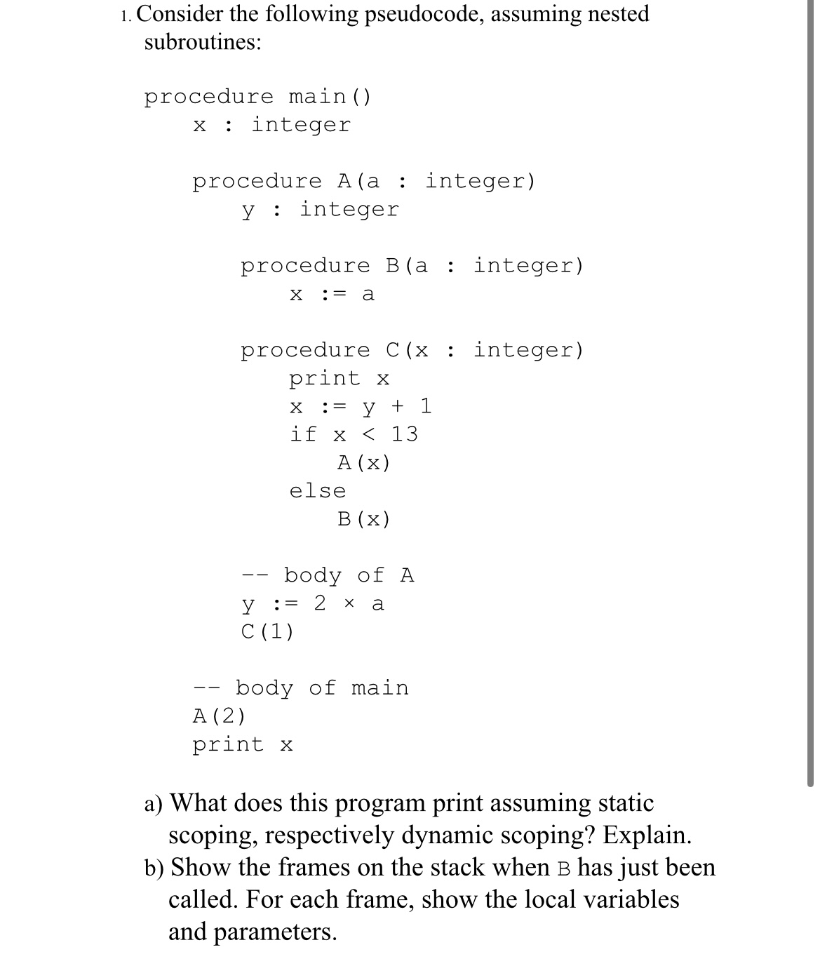 a ) What does this program print assuming static