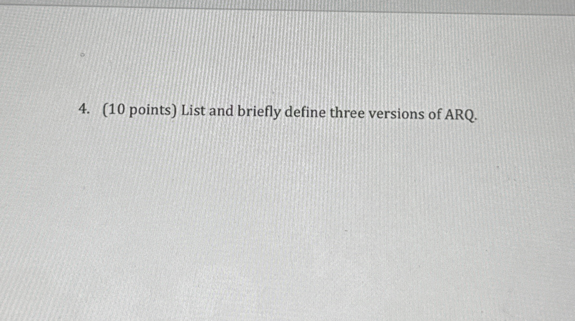 ( 1 0 points ) List and briefly define three