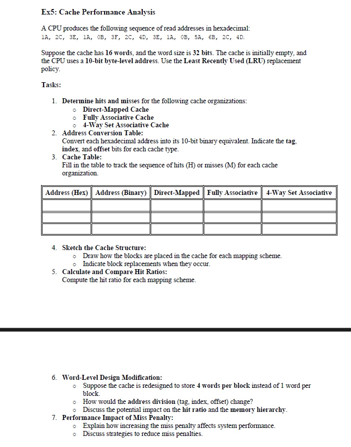 Ex 5 : Cache Performance Analysis A CPU produces