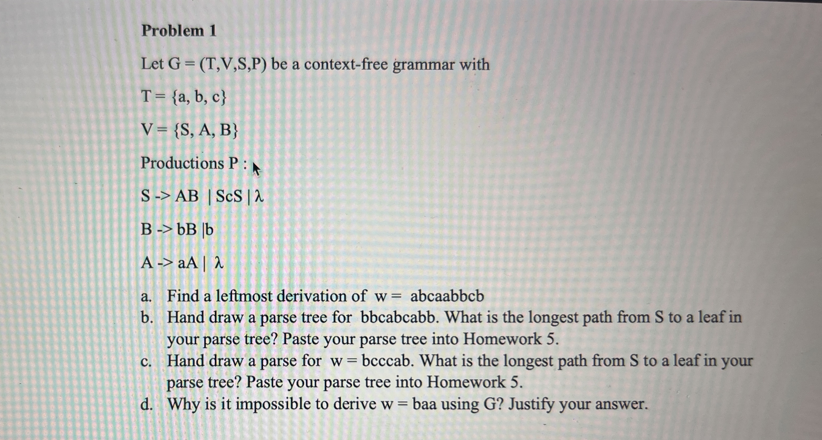 Problem 1 Let G = ( T , V , S , P ) be a context