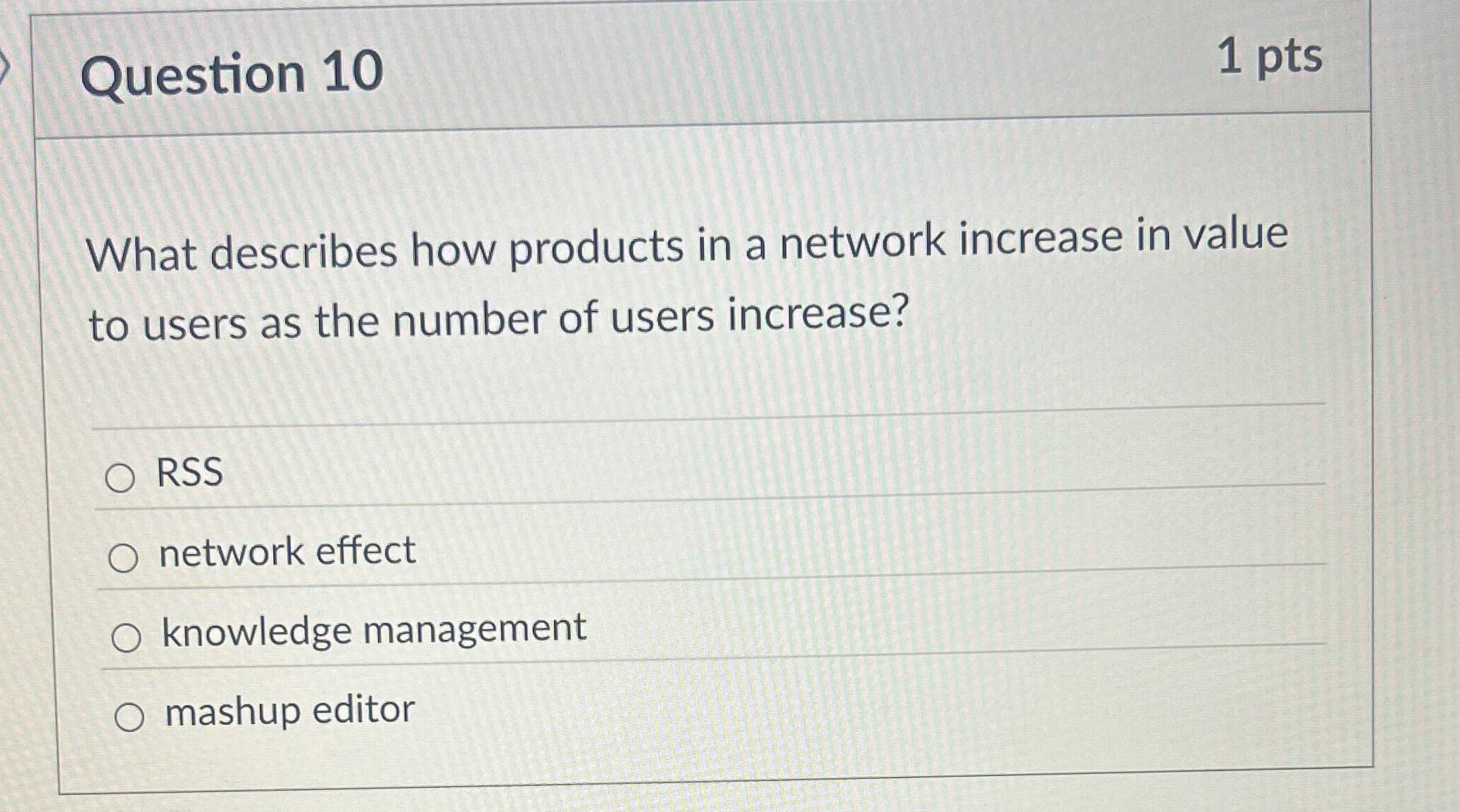 Question 1 0 What describes how products in a