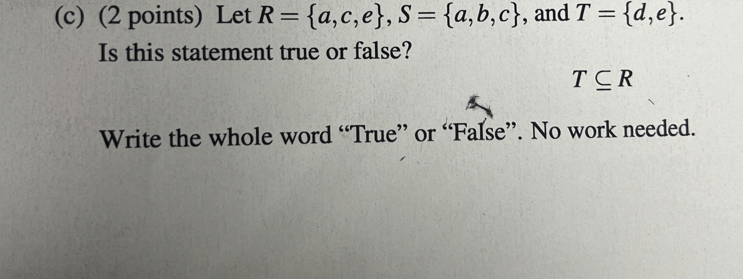 ( c ) ( 2 points ) Let R = { a , c , e } , S = {
