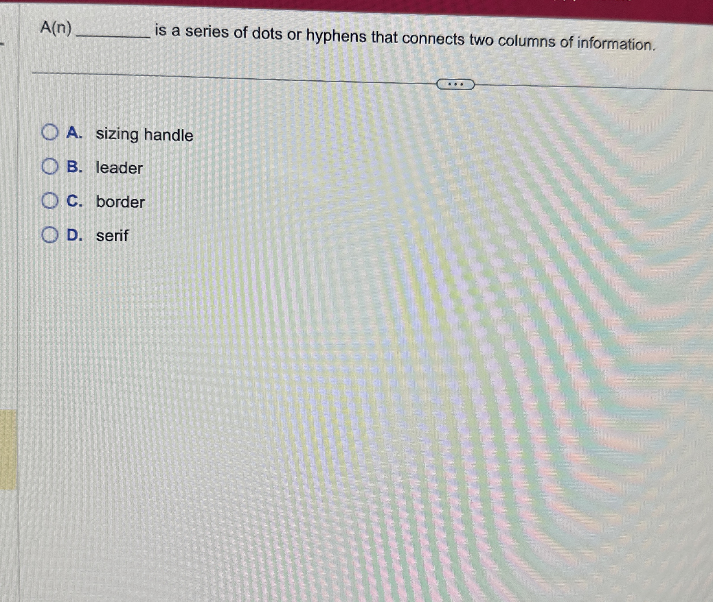 A ( n ) is a series of dots or hyphens that