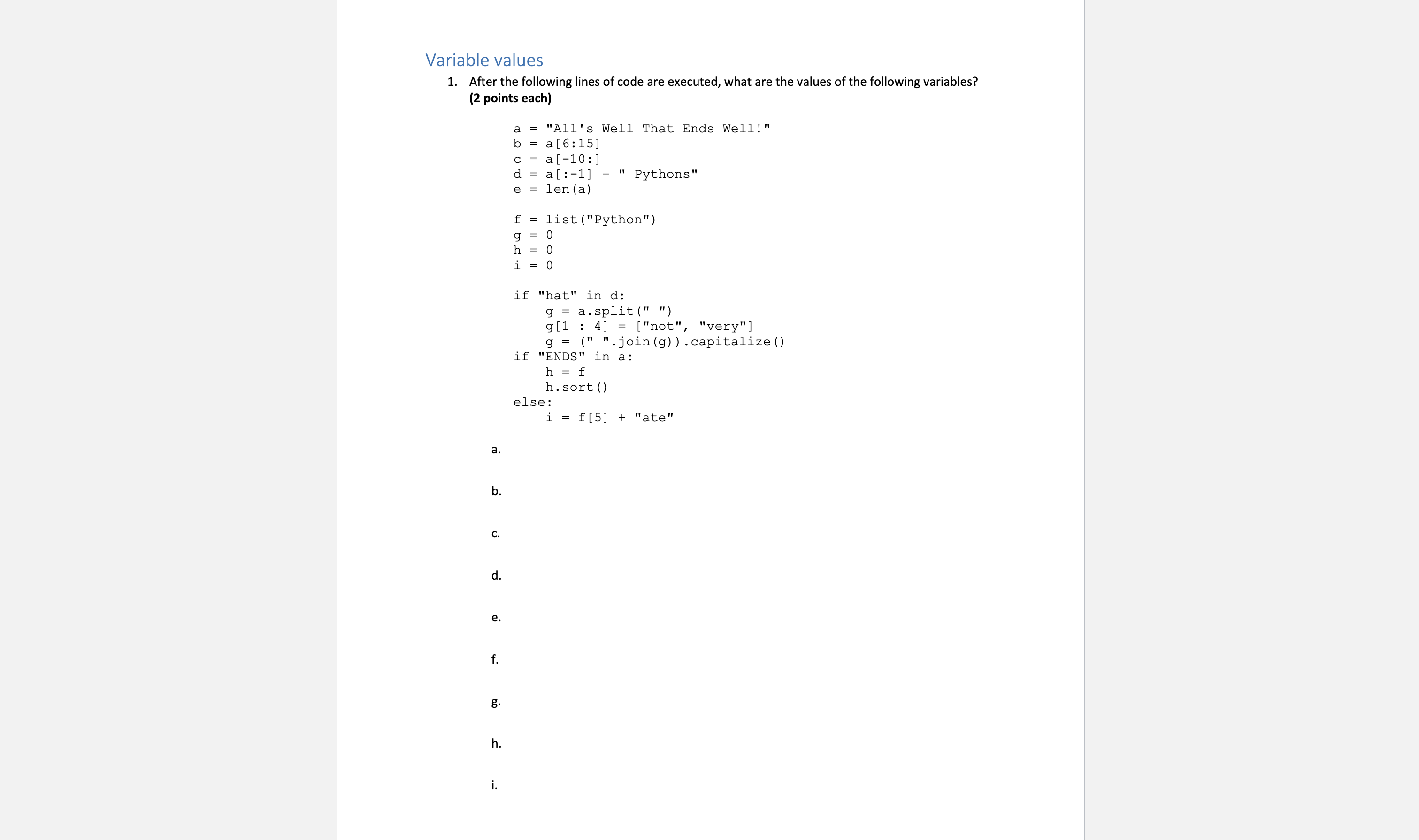 Variable values After the following lines of code