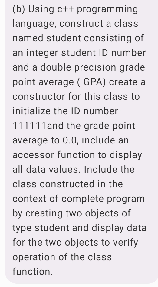 ( b ) Using c + + programming language, construct