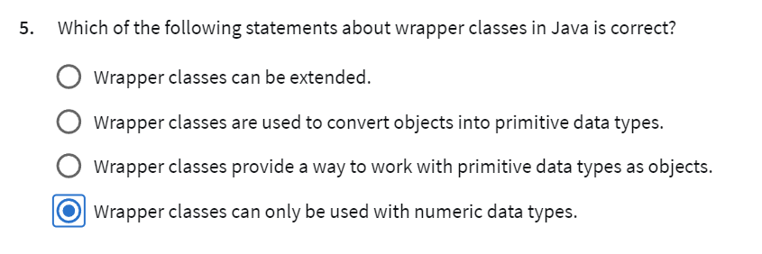 Which of the following statements about wrapper