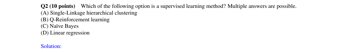 Q 2 ( 1 0 points ) Which of the following option