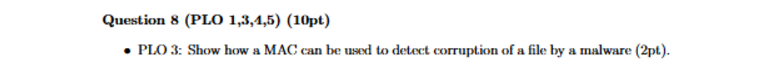 Question 8 ( PLO 1 , 3 , 4 , 5 ) ( 1 0 pt ) - PLO
