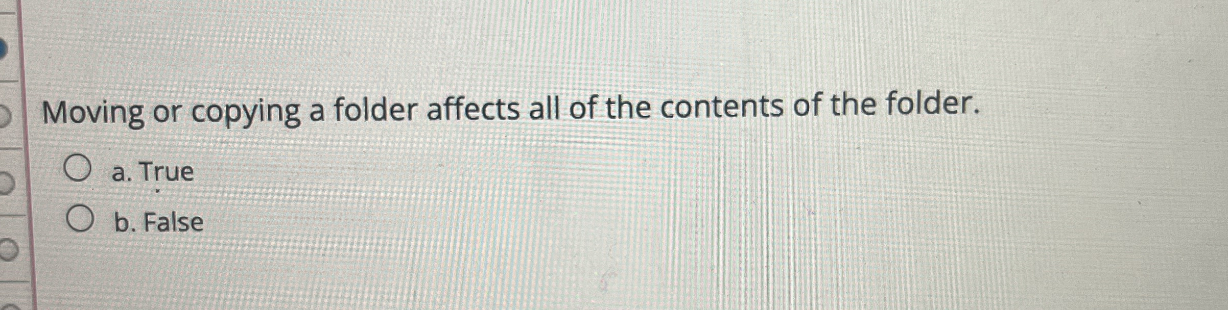 Moving or copying a folder affects all of the