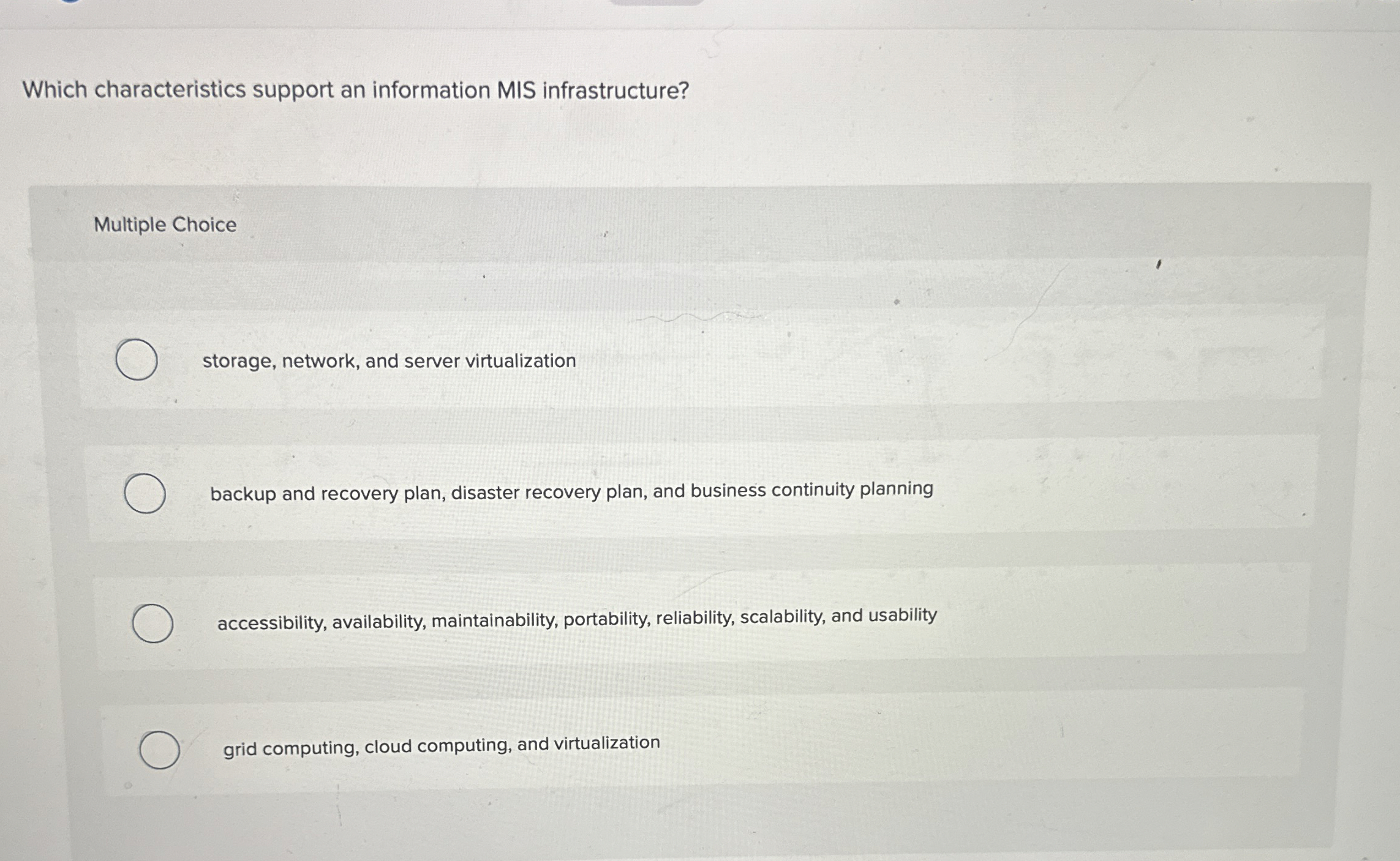 Which characteristics support an information MIS