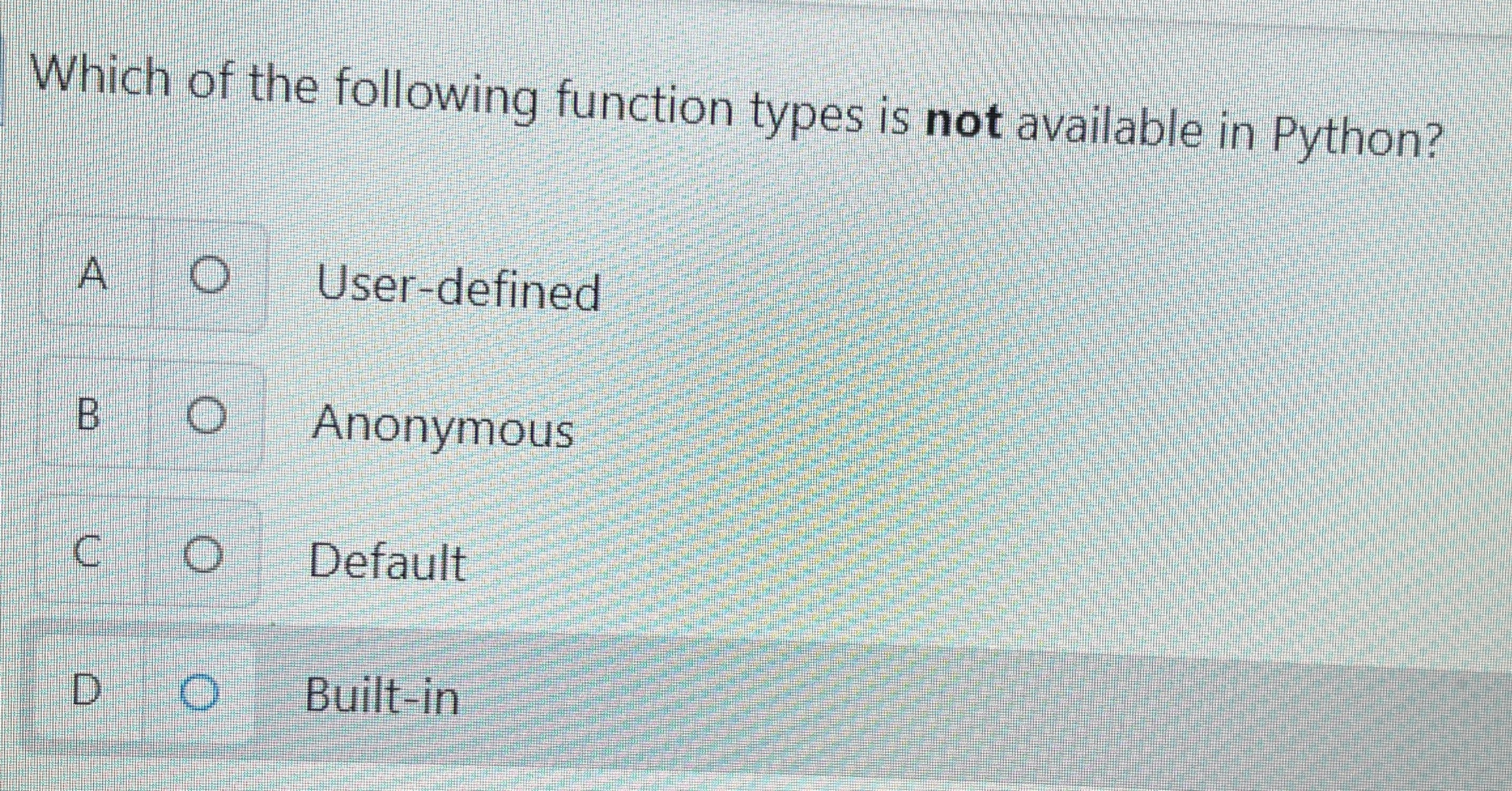 Which of the following function types is not
