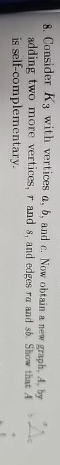 Consider K 3 with vertices a , b , and c . Now