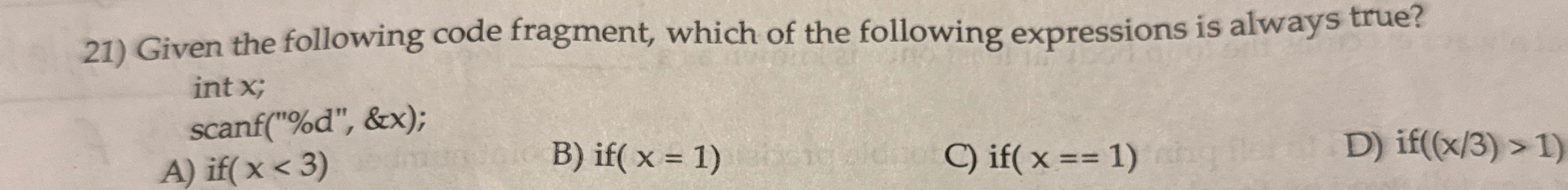 Given the following code fragment, which of the