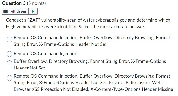 Question 3 ( 5 points ) Conduct a "ZAP"