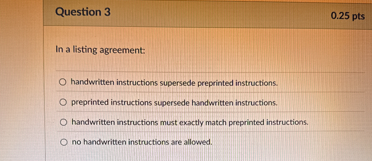 Question 3 In a listing agreement: handwritten