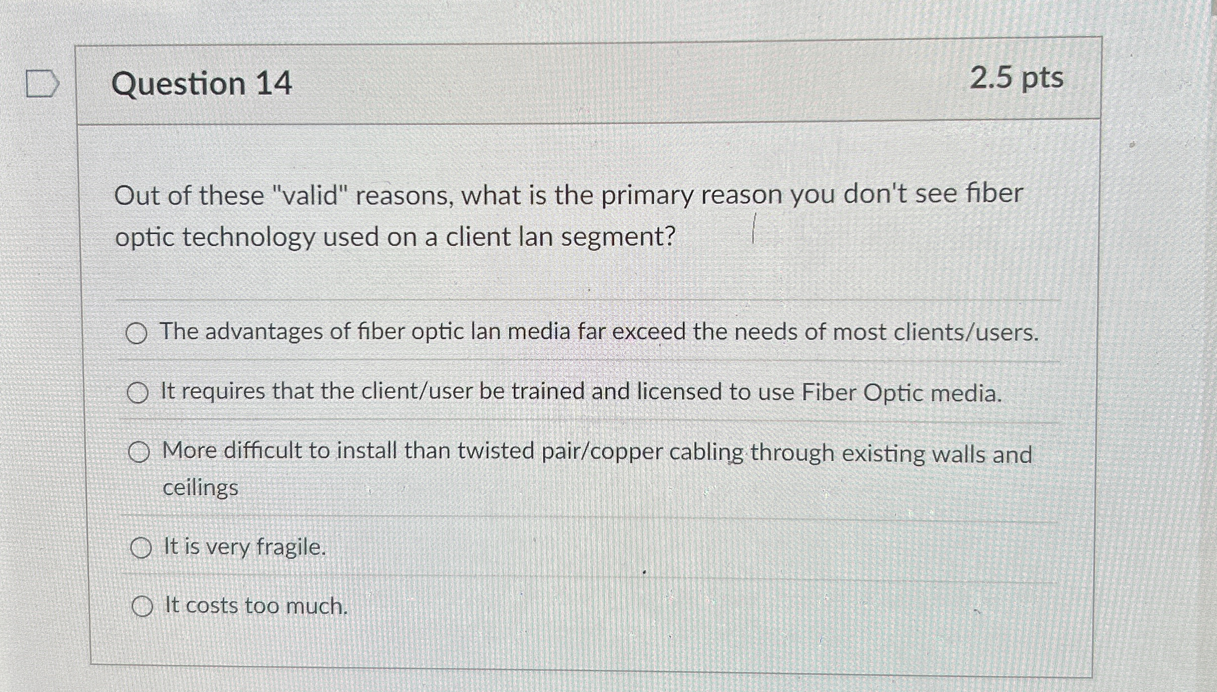 Question 1 4 2 . 5 pts Out of these "valid"