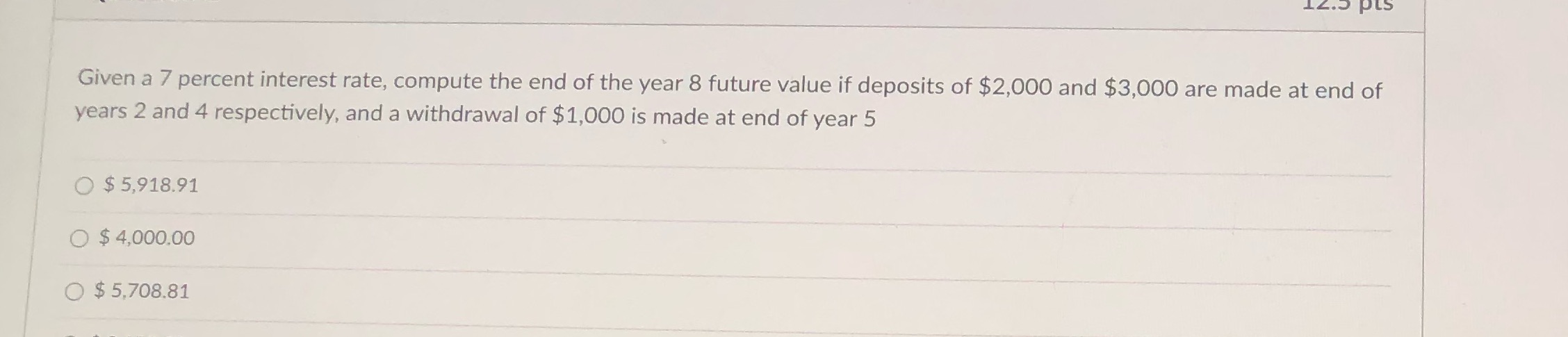 LS Given a 7 percent interest rate, compute the