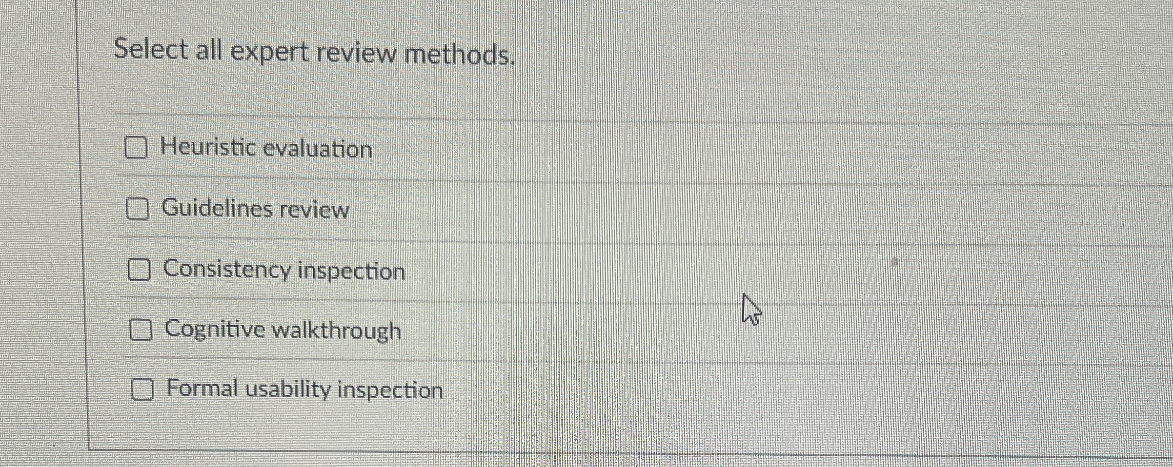 Select all expert review methods. Heuristic