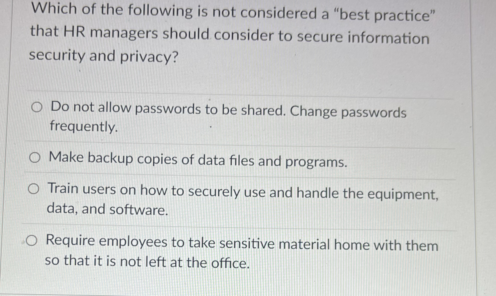 Which of the following is not considered a "best