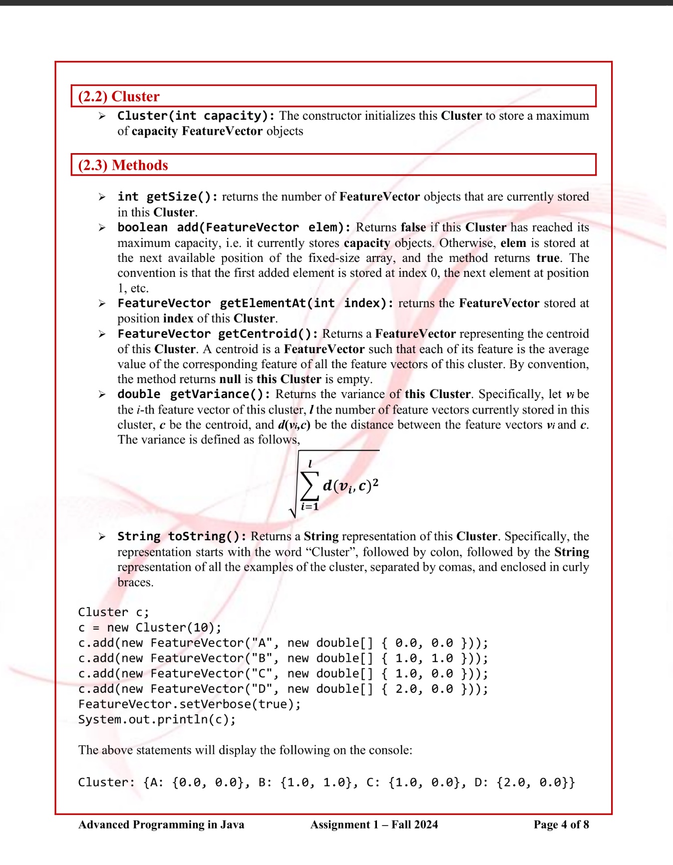 A cluster is a collection of examples ( objects