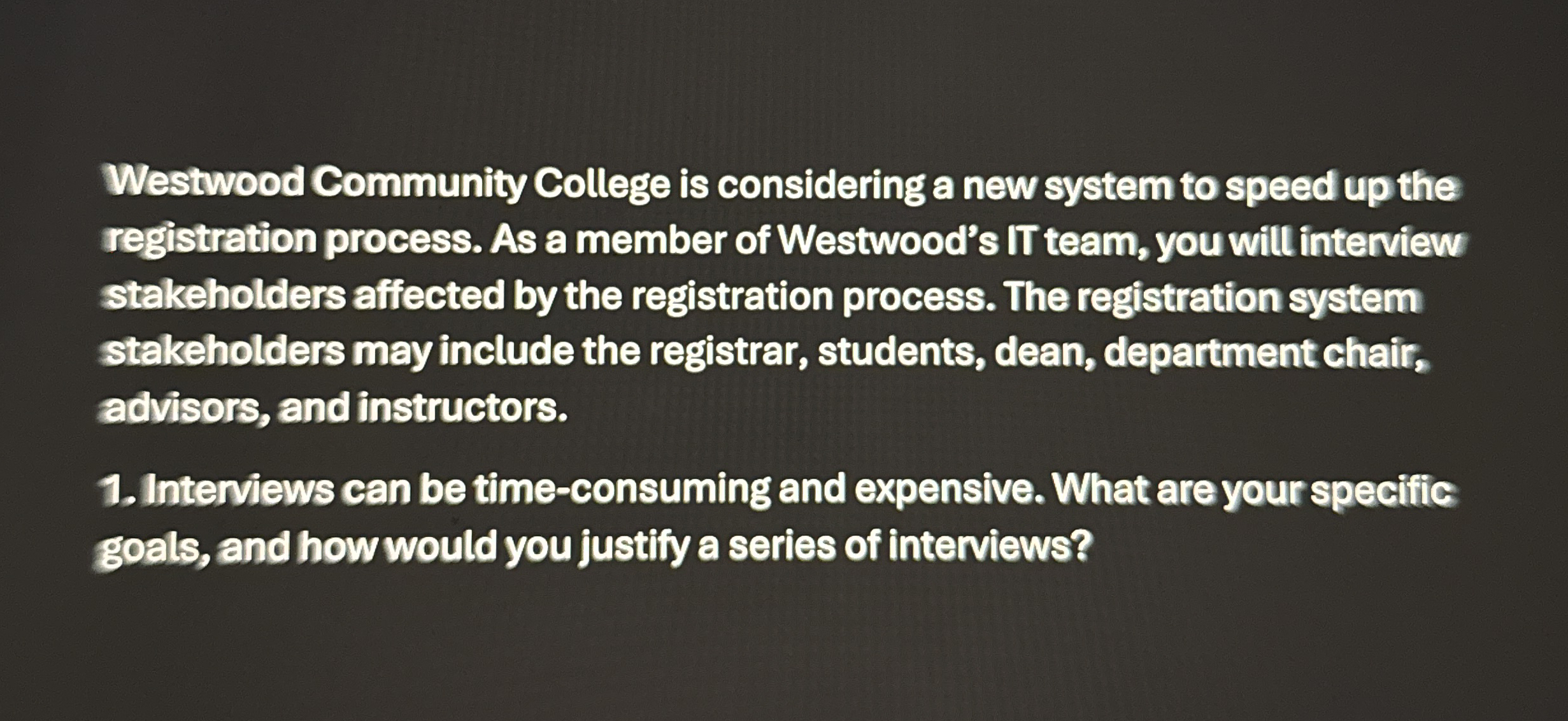 Westwood Community College is considering a new