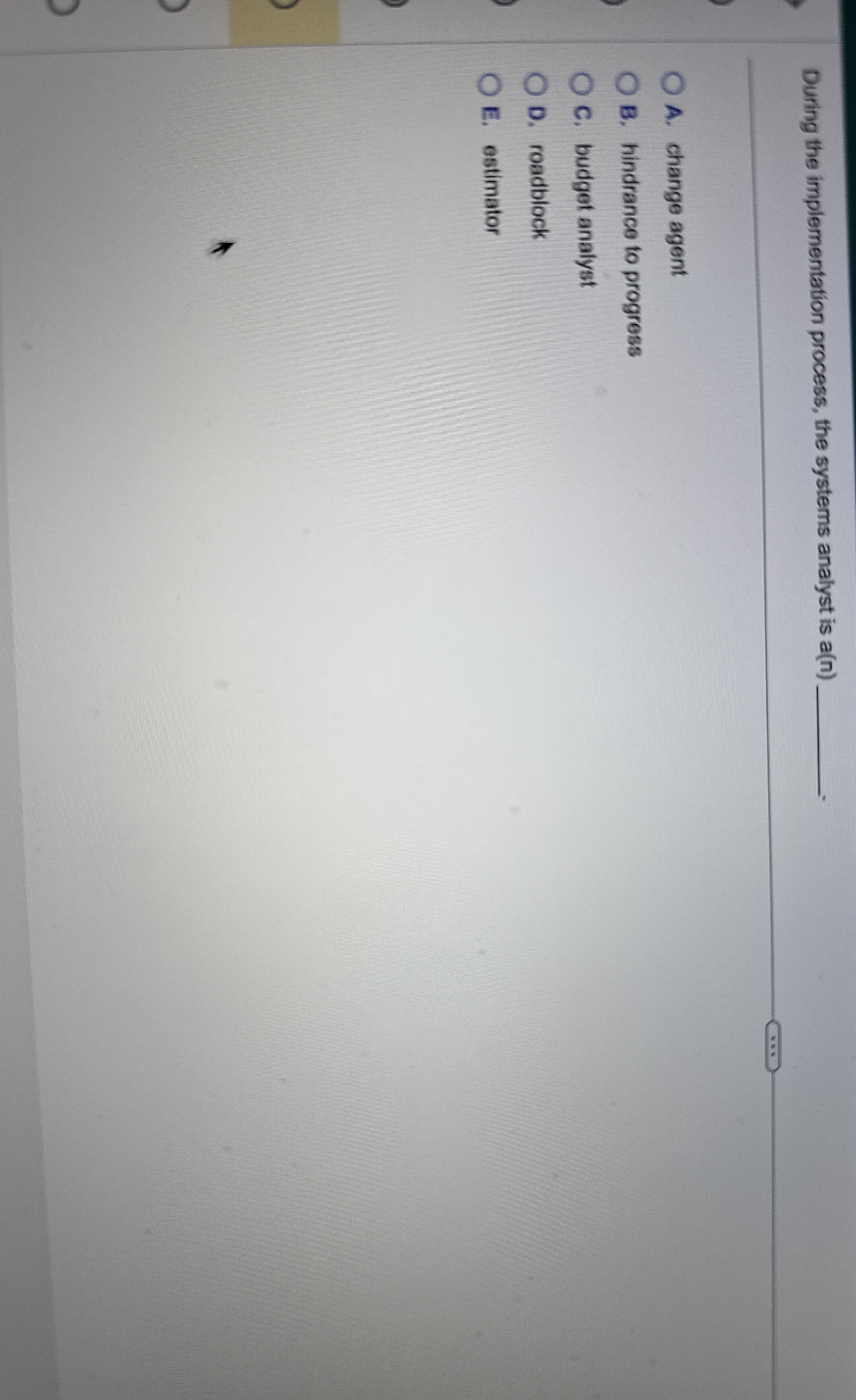 During the implementation process, the systems