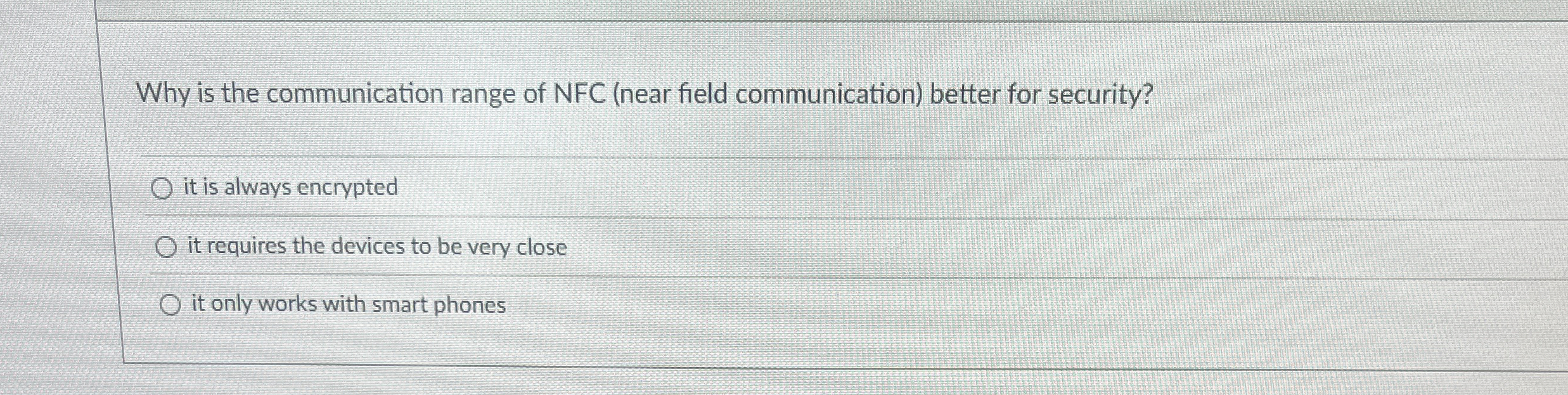 Why is the communication range of NFC ( near