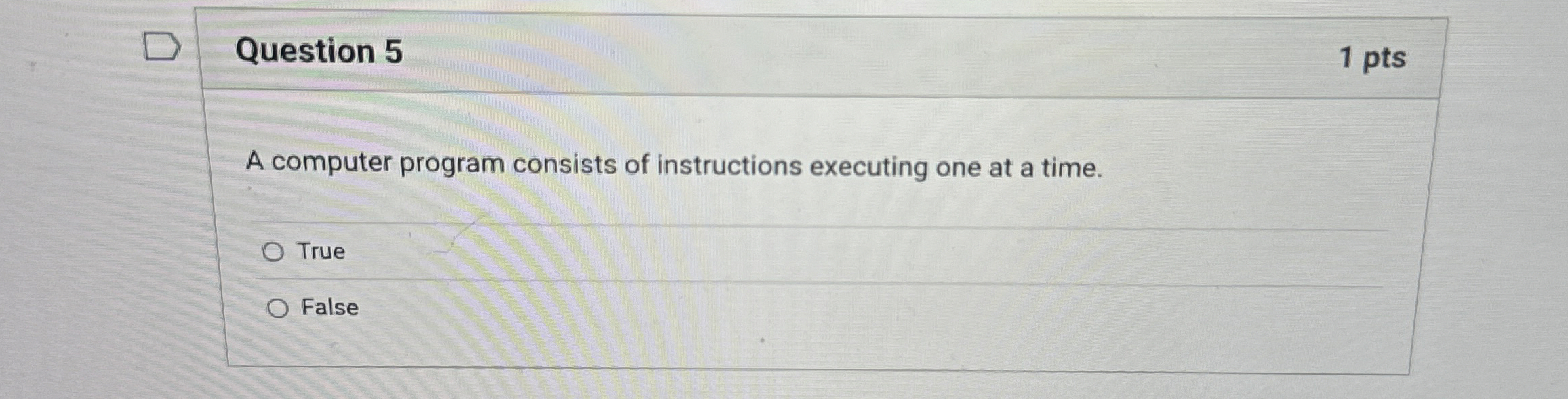 Question 5 A computer program consists of