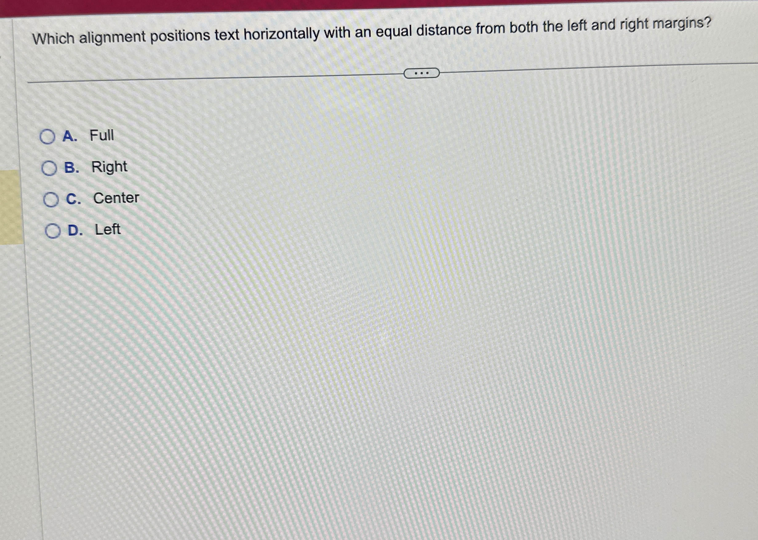 Which alignment positions text horizontally with