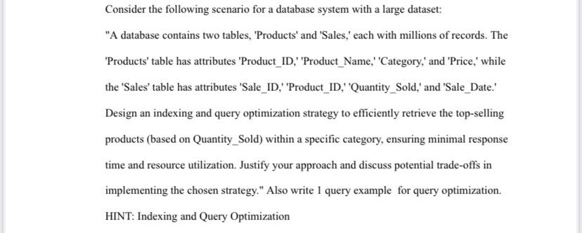 Consider the following scenario for a database